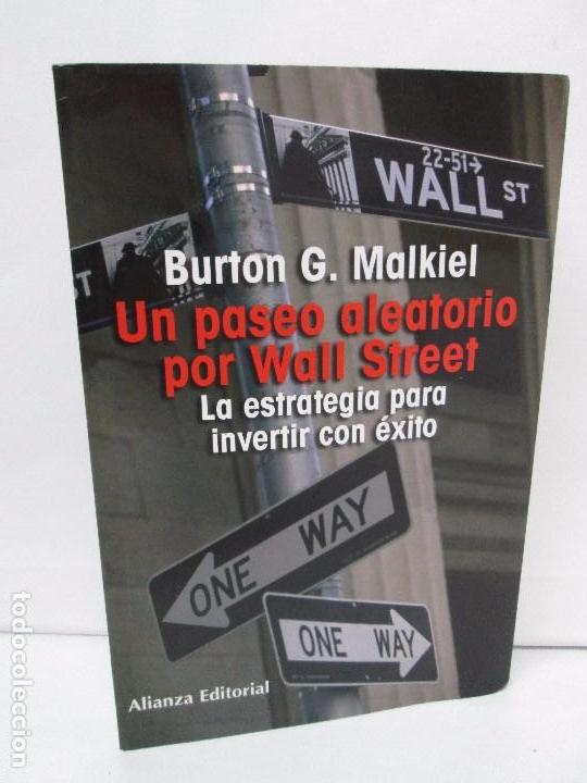 Un paseo aleatorio por wall street : MALKIEL, BURTON G.: : Libros